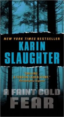 Karin Slaughter A Faint Cold Fear