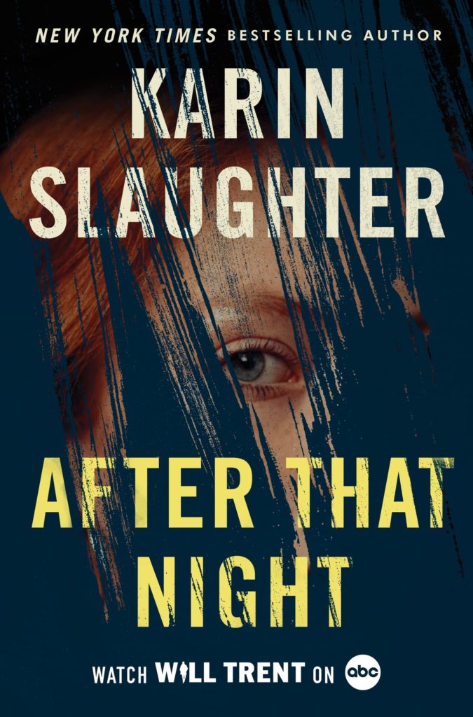 Karin Slaughter After That Night book cover
